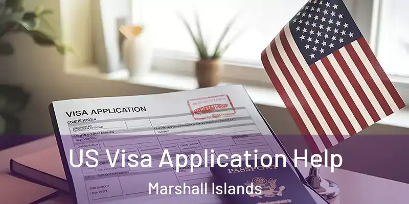  US Visa Application Help Marshall Islands