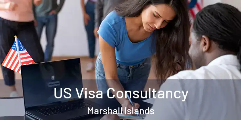  US Visa Consultancy Marshall Islands
